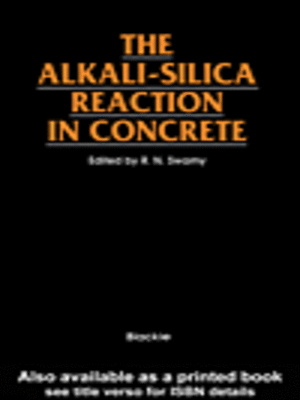 cover image of The Alkali-Silica Reaction in Concrete